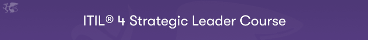ITIL4 Strategic Leader Course Banner. On purple background.