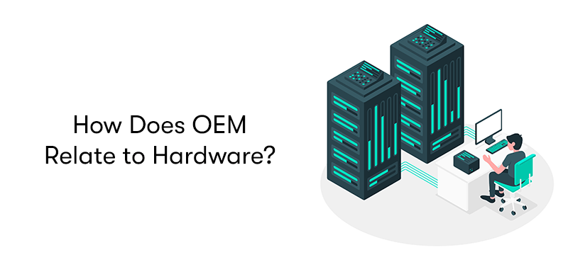 The heading 'How Does OEM Relate to Hardware?' on the left, with a picture of a server and someone working on it on the right. With a white background.