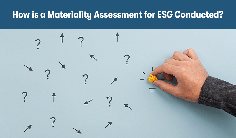 On the left is a picture of many arrows pointing to many question marks. On the right is a picture of a man creating a light bulb out of paper. With the heading 'How is a Materiality Assessment for ESG Conducted?' above. On a blue background.