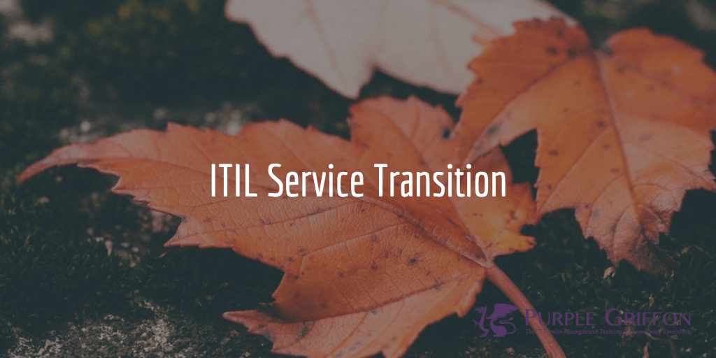 ITIL Service Transition