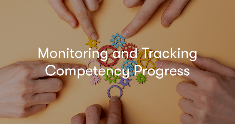 hands moving multi-coloured cogs around with the wording of Monitoring and Tracking Competency Progress in front