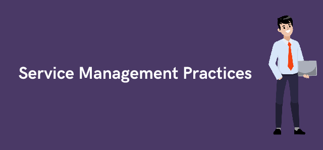 ITIL 4 Service Management Practices