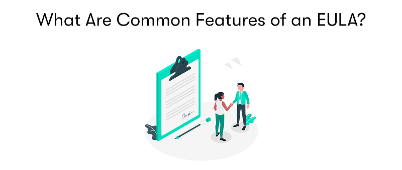 A picture of two people shaking hands in front of a document, with the words 'What Are Common Features of an EULA?' above. On a white background.