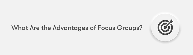What Are the Advantages of Focus Groups? text on the left with a target on the right on a white background