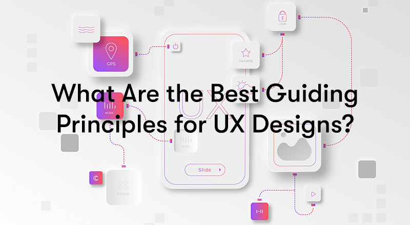 What Are the Best Guiding Principles for UX Designs? text in front of phone UX broken down into elements on a white background