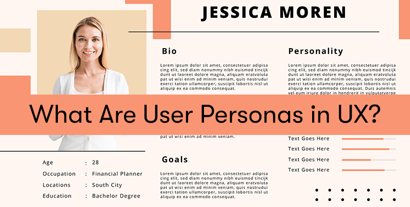 A picture of an example UX Persona with the text What Are User Personas in UX? in front