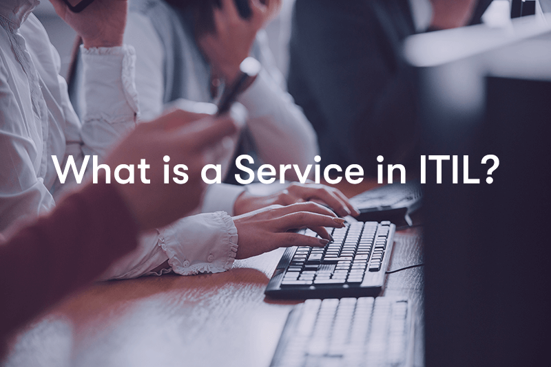 What is a service in ITIL