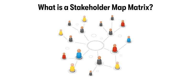 A picture of many people connected by lines, with the heading 'What is a Stakeholder Map Matrix?' above. On a white background.