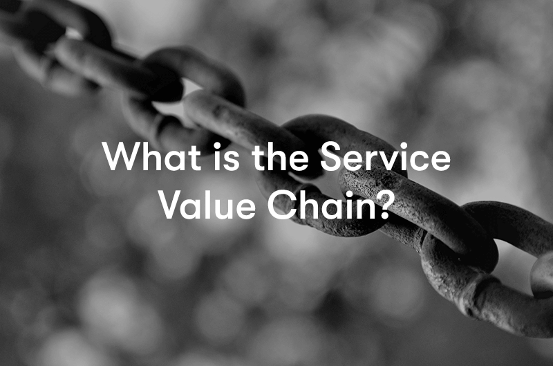 What is the service value chain?
