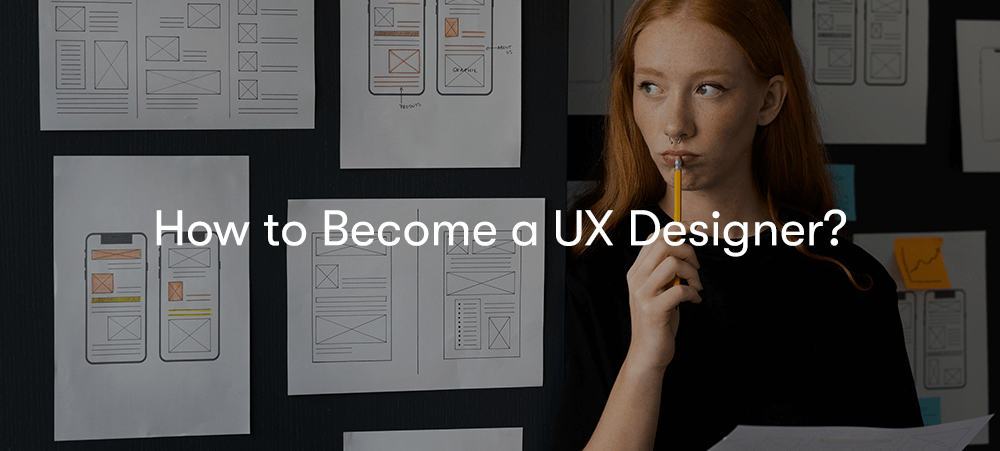 How to become a UX designer?