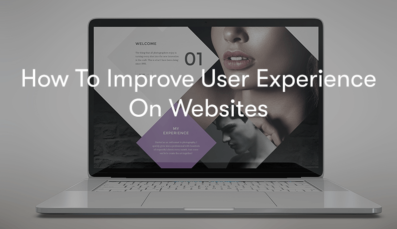 How To Improve User Experience On Websites text in front of a laptop showing a website