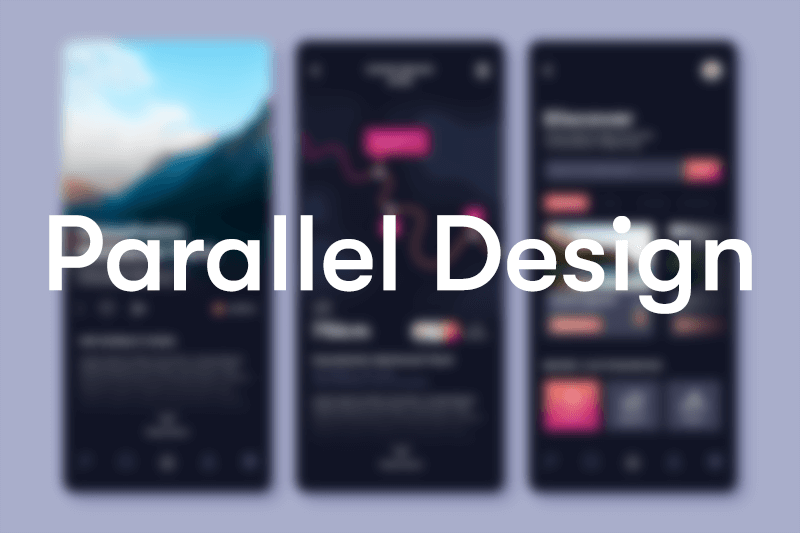 Parallel Design text in front of blurred different phone app screens