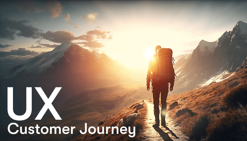 UX customer journey text with a man walking on a path at the top of a mountain